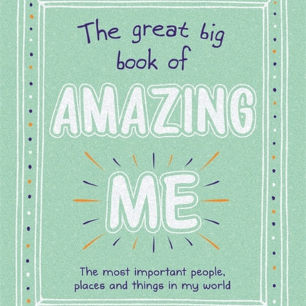 The Great Big Book of Amazing Me