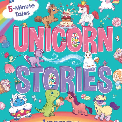 5-Minute Tales: Unicorn Stories: With 7 Stories, 1 for Every Day of the Week