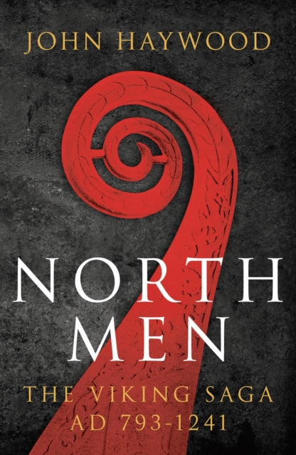 Northmen: The Viking Saga 793-1241