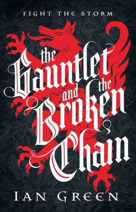 The Gauntlet and the Broken Chain