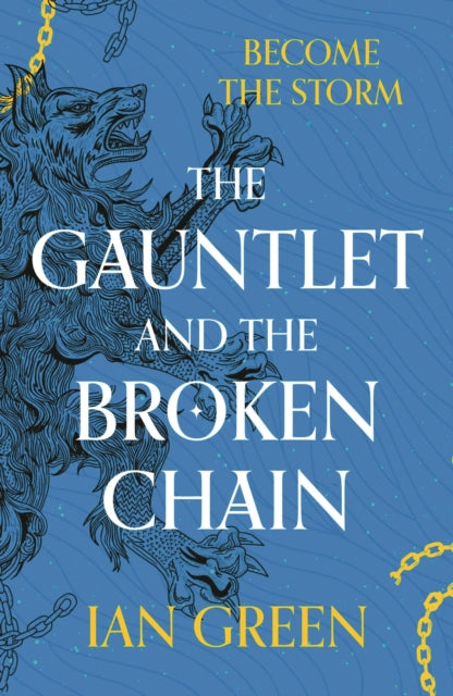 The Gauntlet and the Broken Chain