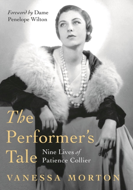 The Performer's Tale: The Nine Lives of Patience Collier