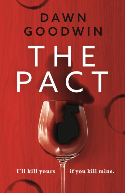 The Pact: An absolutely addictive and page-turning thriller