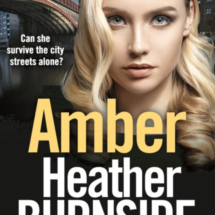 Amber: An absolutely gripping and gritty crime thriller