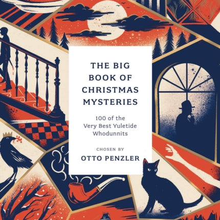 The Big Book of Christmas Mysteries: 100 of the Very Best Yuletide Whodunnits