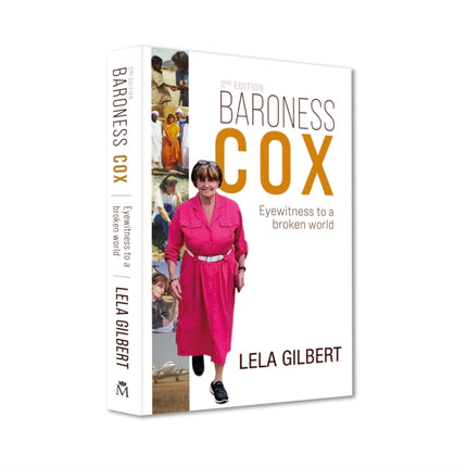 Baroness Cox 2nd Edition: Eyewitness to a broken world