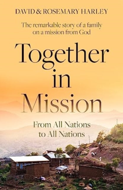 Together in Mission: From All Nations to All Nations