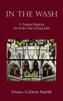In the Wash: A Fenland Mystery Set in the Time of