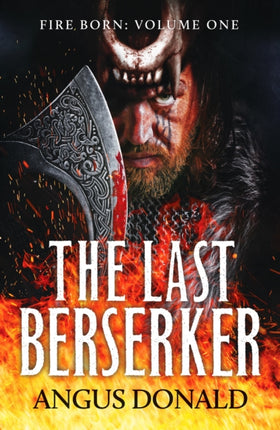 The Last Berserker: An action-packed Viking adventure