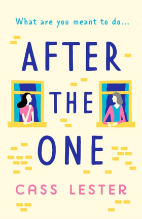 After the One: An uplifting novel of friendship,