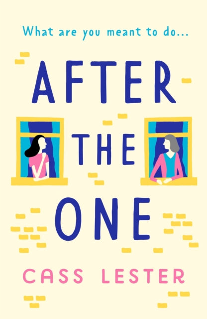 After the One: An uplifting novel of friendship,