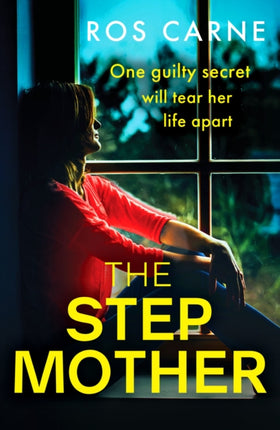 The Stepmother: An emotional and suspenseful novel packed with family secrets