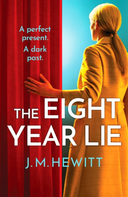 The Eight-Year Lie: A gripping and suspenseful psychological thriller