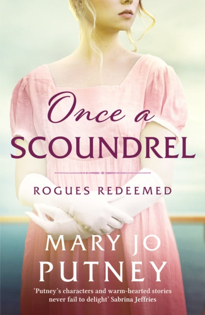 Once a Scoundrel: A stunning and sweeping historical Regency romance