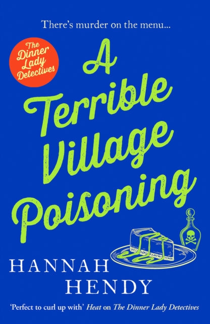 A Terrible Village Poisoning: A funny and feel-good British cosy mystery