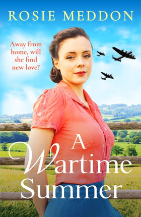 A Wartime Summer: A captivating family saga set during WWII