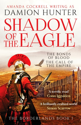 Shadow of the Eagle: 'A terrific read' Conn Iggulden