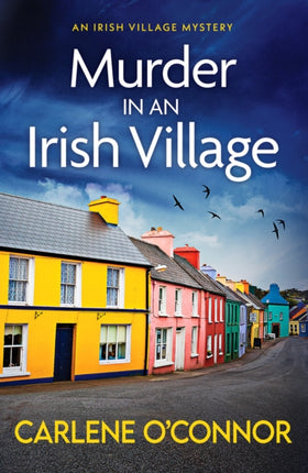 Murder in an Irish Village: A gripping cosy village mystery