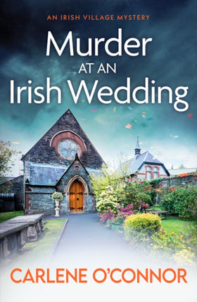 Murder at an Irish Wedding: An unputdownable cosy village mystery