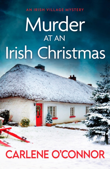 Murder at an Irish Christmas: An unputdownable Irish village mystery