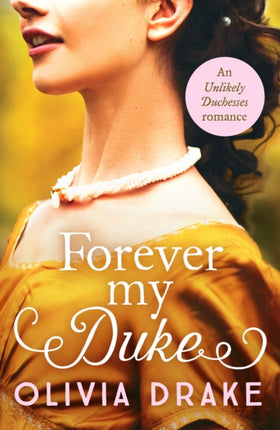 Forever My Duke: A gorgeous historical Regency romance