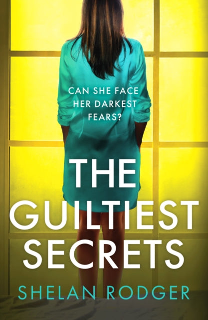 The Guiltiest Secrets: A compelling and emotional drama exploring the power of secrets