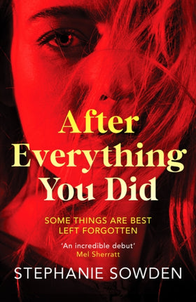 After Everything You Did: An absolutely addictive crime thriller