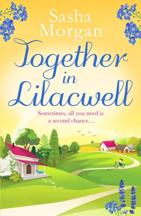 Together in Lilacwell: A heartwarming cosy village romance