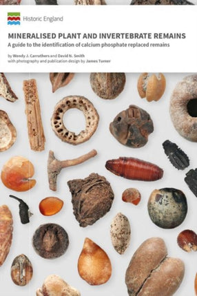 Mineralised Plant and Invertebrate Remains: A