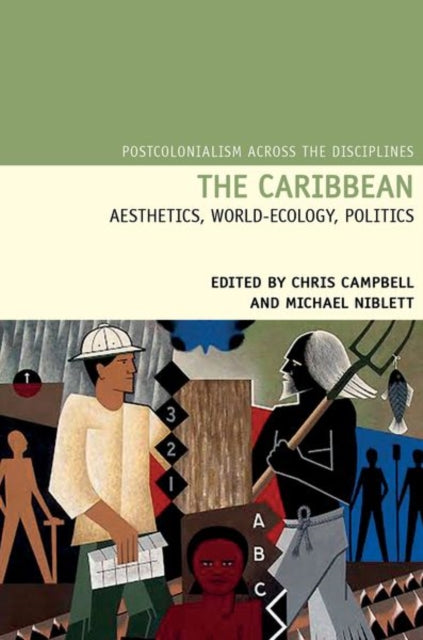 The Caribbean: Aesthetics, World-Ecology,