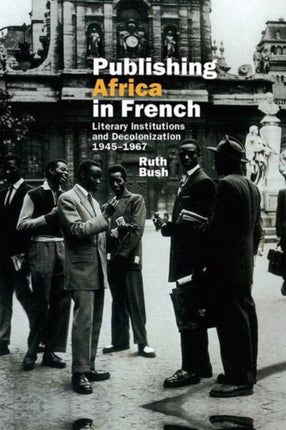 Publishing Africa in French: Literary