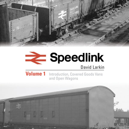 Speedlink Volume 1: A comprehensive pictorial study of the rolling stock used on this service 1977-91