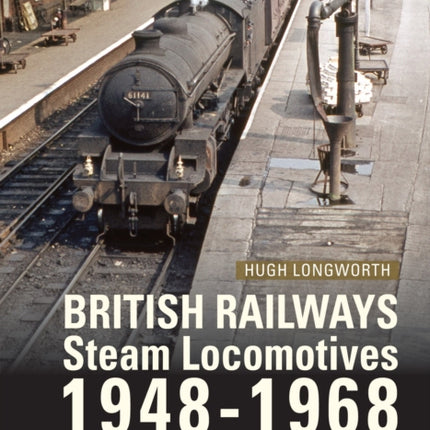 British Railways Steam Locomotives 194868