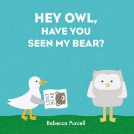 Hey Owl, Have You Seen My Bear?