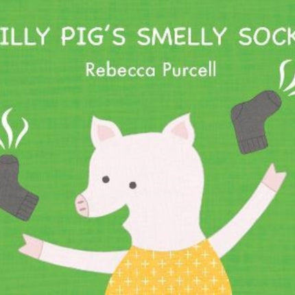 Silly Pig's Smelly Socks