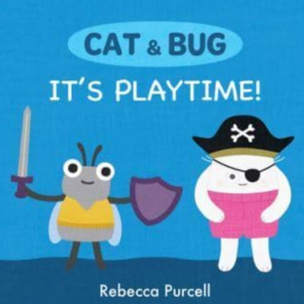 Cat & Bug: It's Playtime!