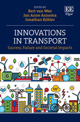 Innovations in Transport: Success, Failure and Societal Impacts