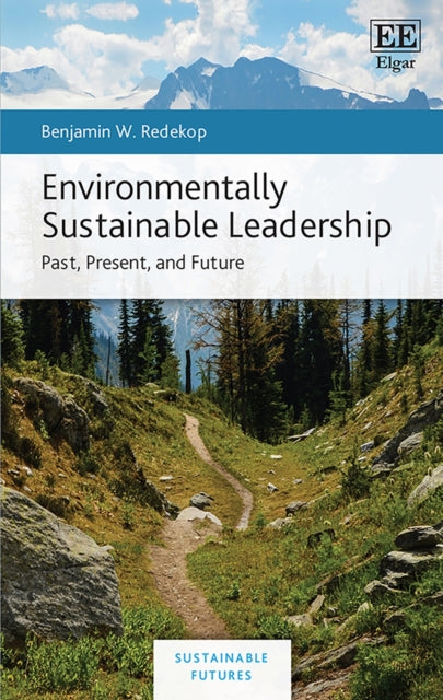 Environmentally Sustainable Leadership