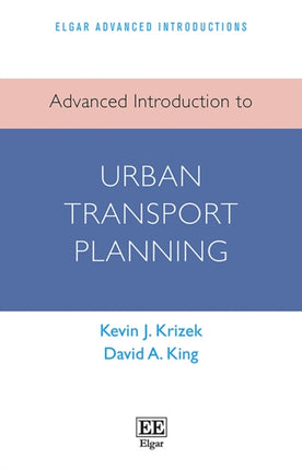 Advanced Introduction to Urban Transport Planning