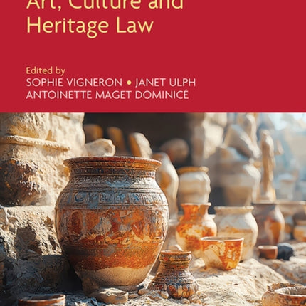 Research Handbook on Art Culture and Heritage Law
