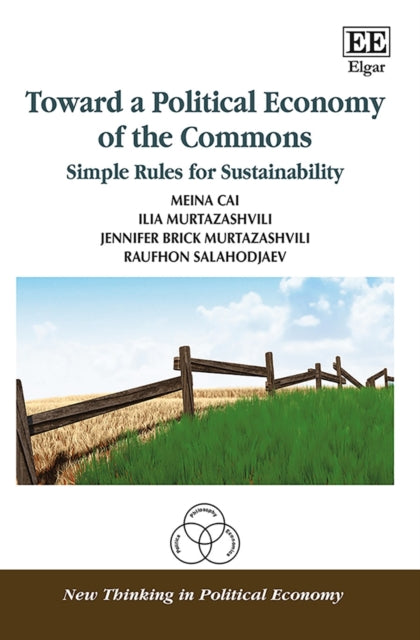 Toward a Political Economy of the Commons: Simple Rules for Sustainability