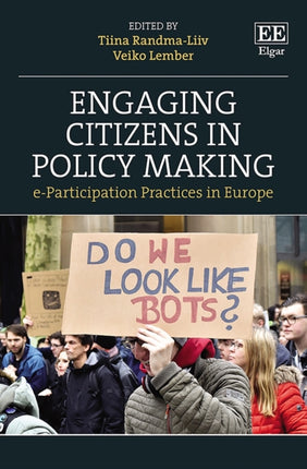 Engaging Citizens in Policy Making: e-Participation Practices in Europe