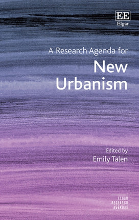 A Research Agenda for New Urbanism