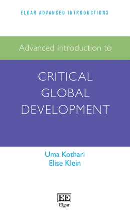 Advanced Introduction to Critical Global Development