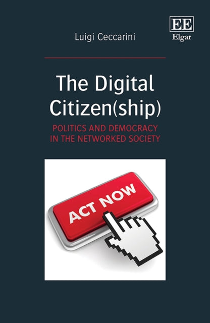 The Digital Citizen(ship): Politics and Democracy in the Networked Society