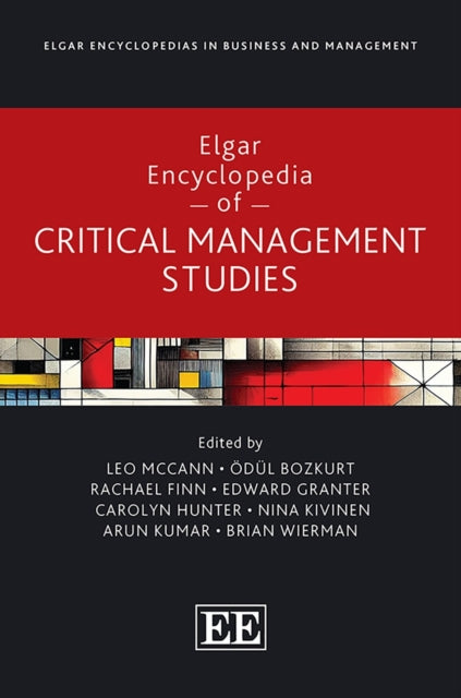 Elgar Encyclopedia of Critical Management Studies