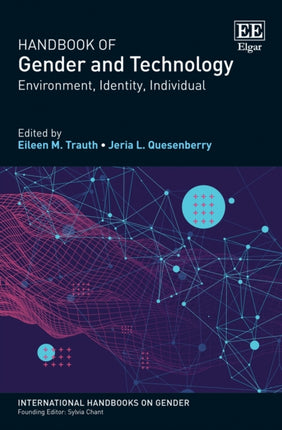 Handbook of Gender and Technology: Environment, Identity, Individual