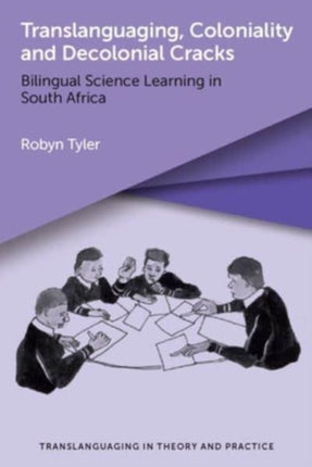 Translanguaging, Coloniality and Decolonial