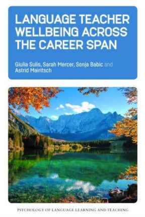 Language Teacher Wellbeing across the Career Span
