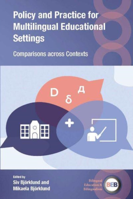 Policy and Practice for Multilingual Educational